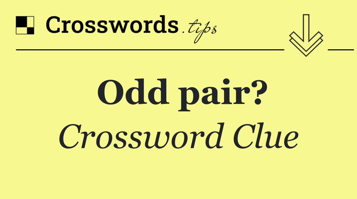 Odd pair?
