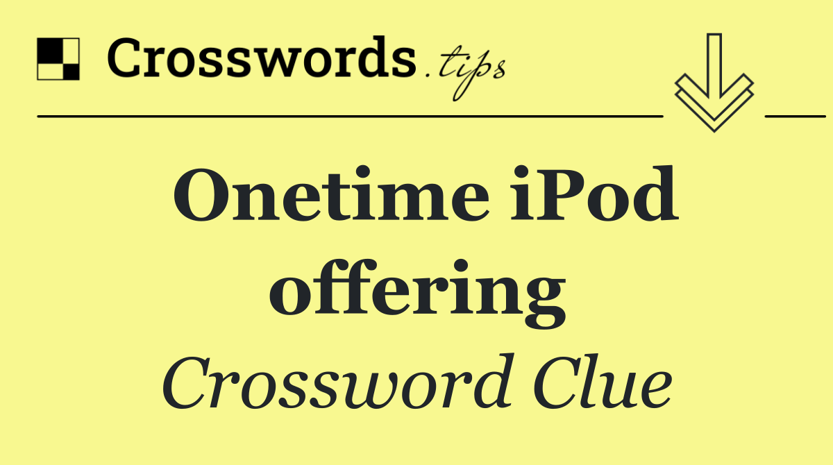 Onetime iPod offering