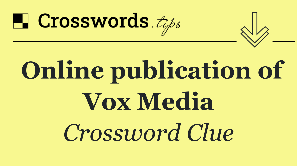 Online publication of Vox Media