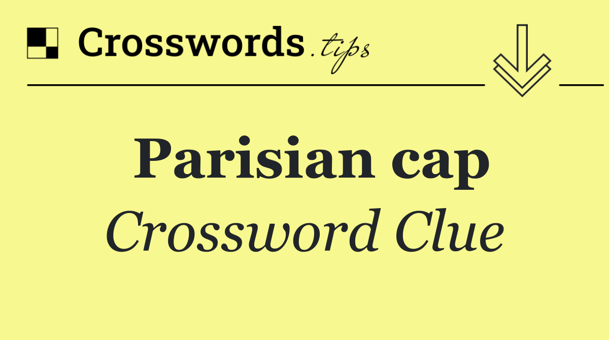 Parisian cap