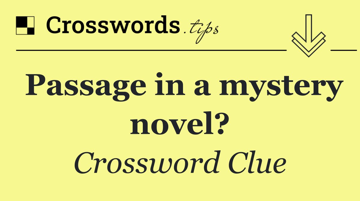 Passage in a mystery novel?