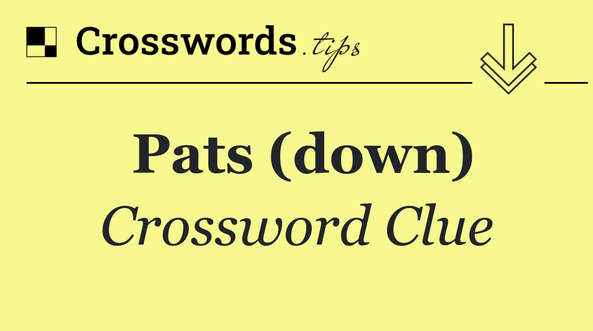 Pats (down)