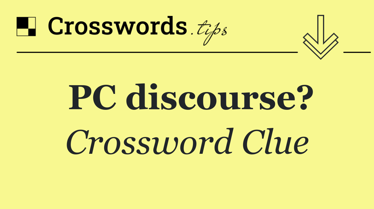 PC discourse?