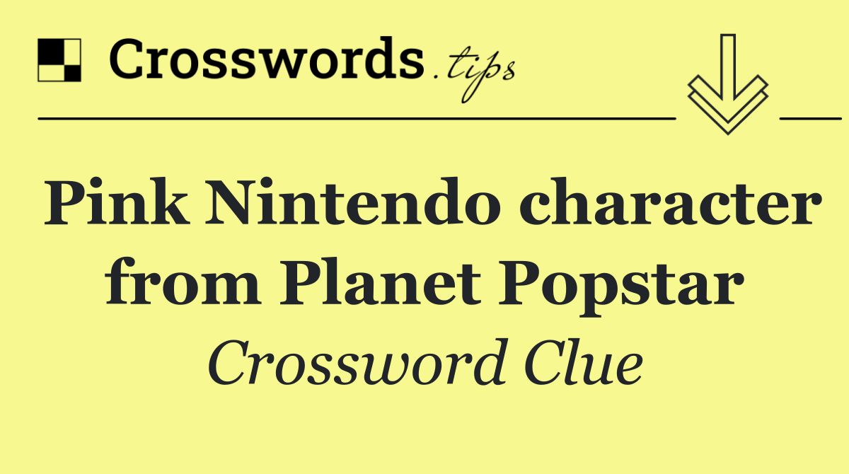 Pink Nintendo character from Planet Popstar