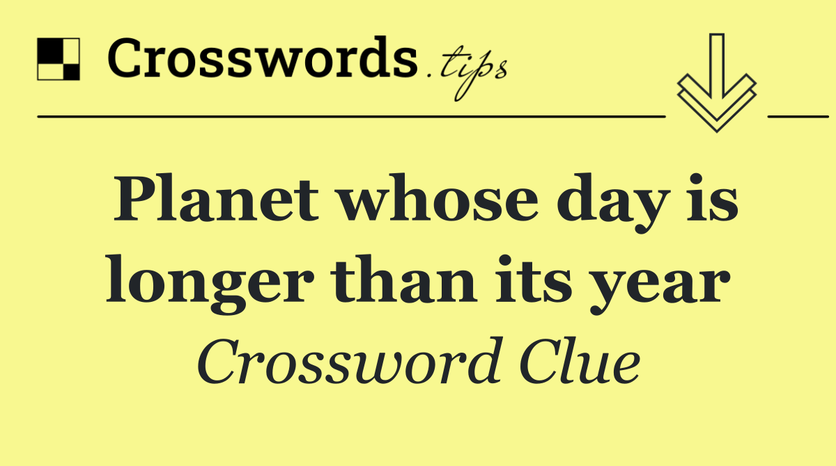 Planet whose day is longer than its year