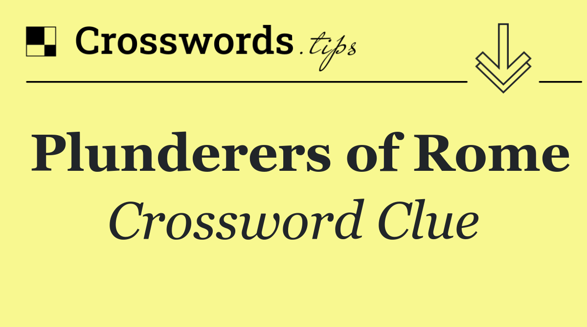 Plunderers of Rome