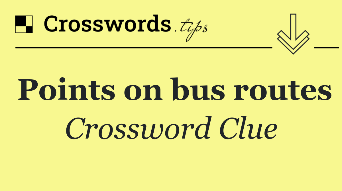 Points on bus routes