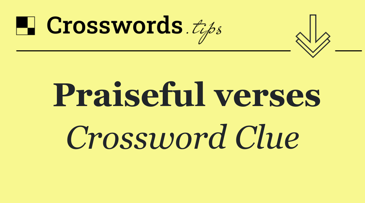 Praiseful verses