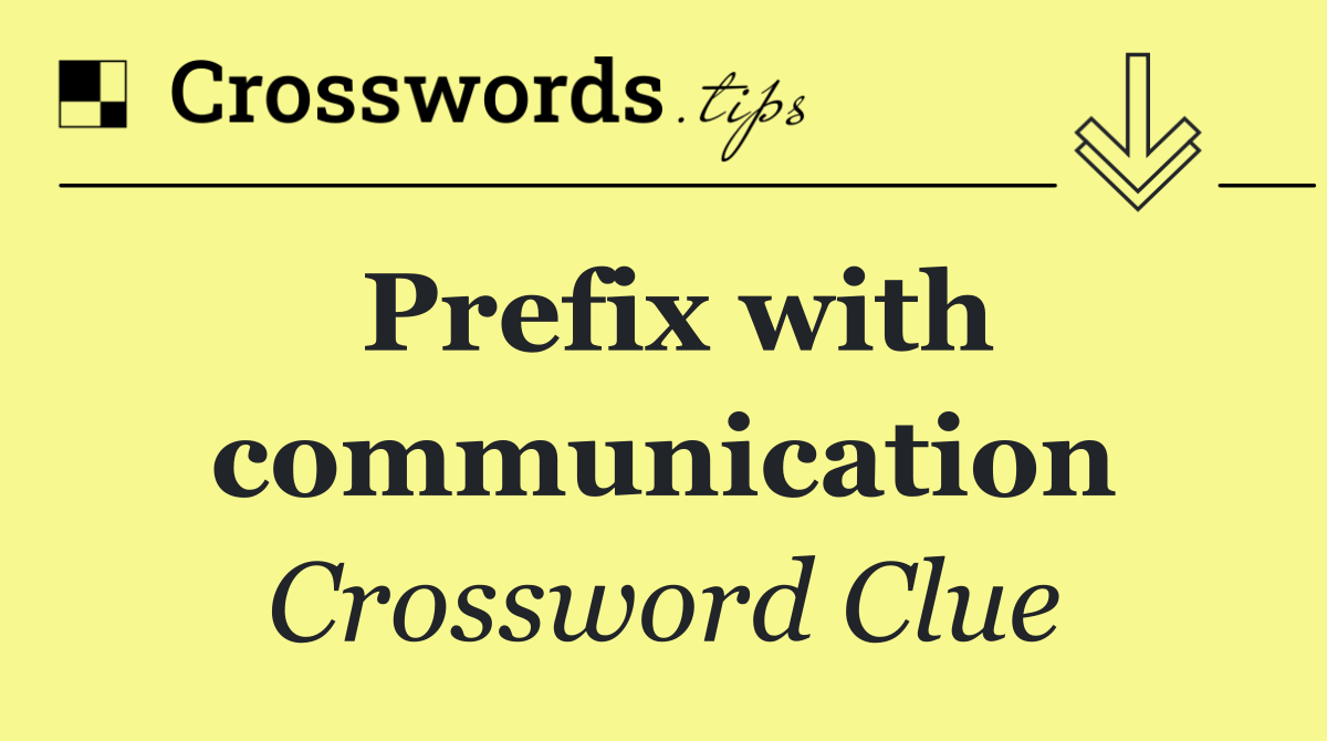 Prefix with communication