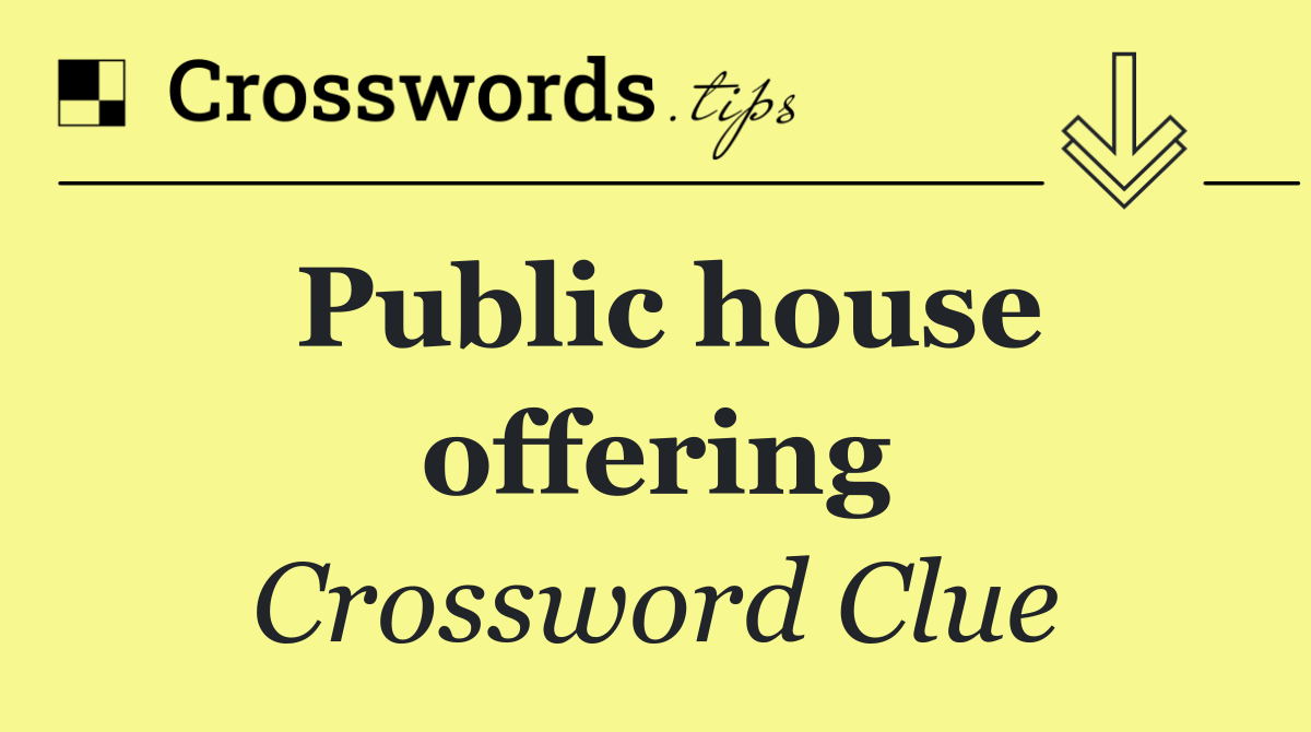 Public house offering