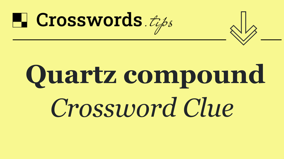 Quartz compound