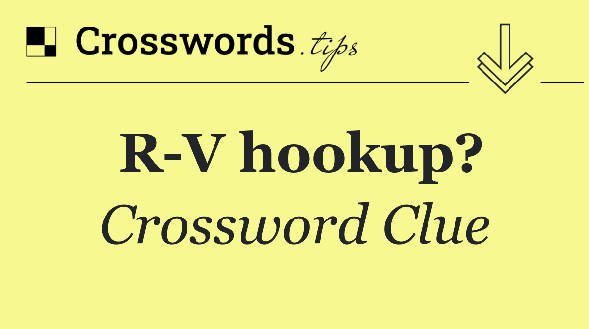 R V hookup?