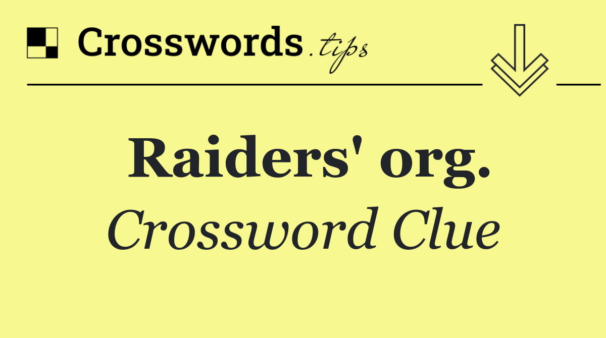 Raiders' org.
