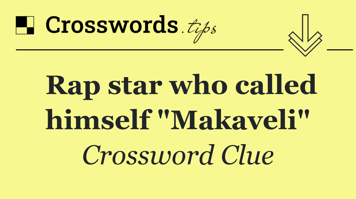 Rap star who called himself "Makaveli"