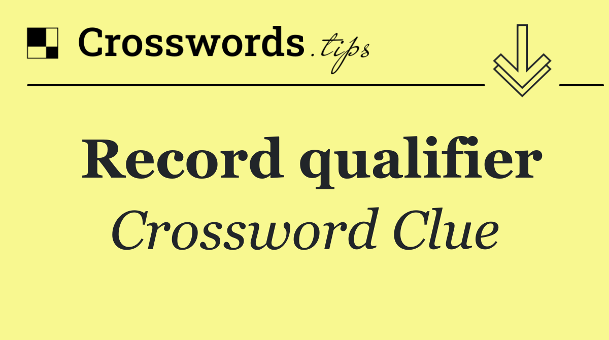 Record qualifier