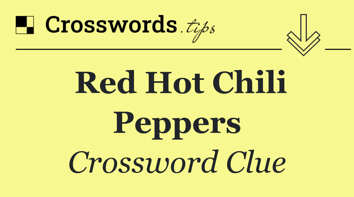 Red Hot Chili Peppers
