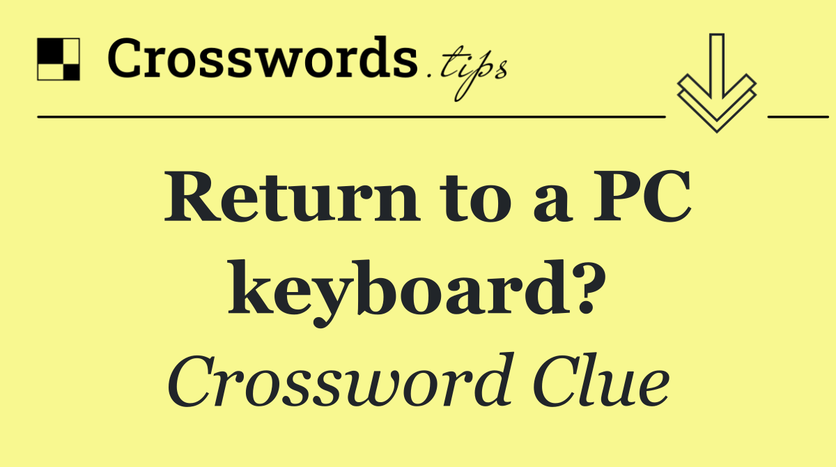 Return to a PC keyboard?