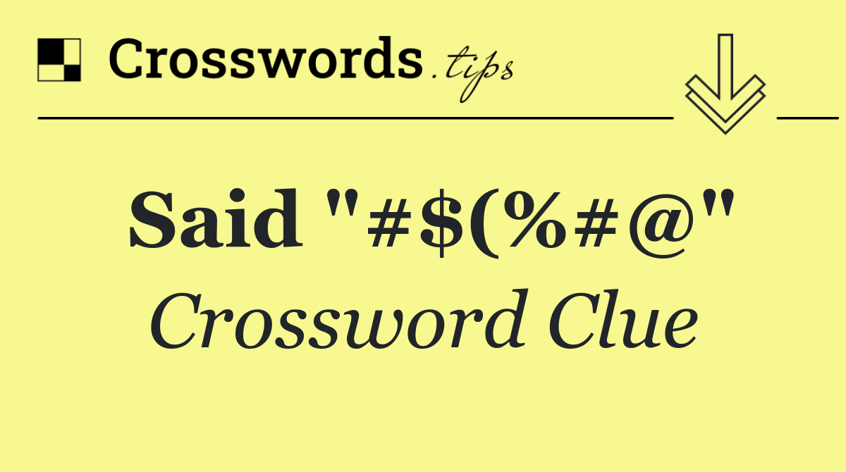 Said "#$(%#@"