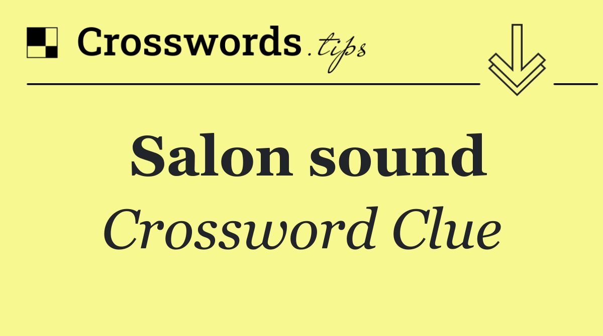 Salon sound