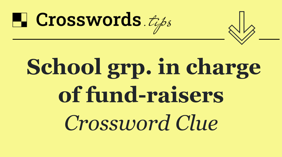 School grp. in charge of fund raisers