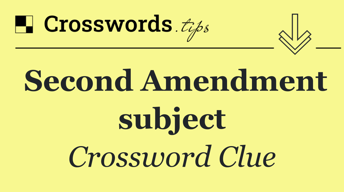 Second Amendment subject