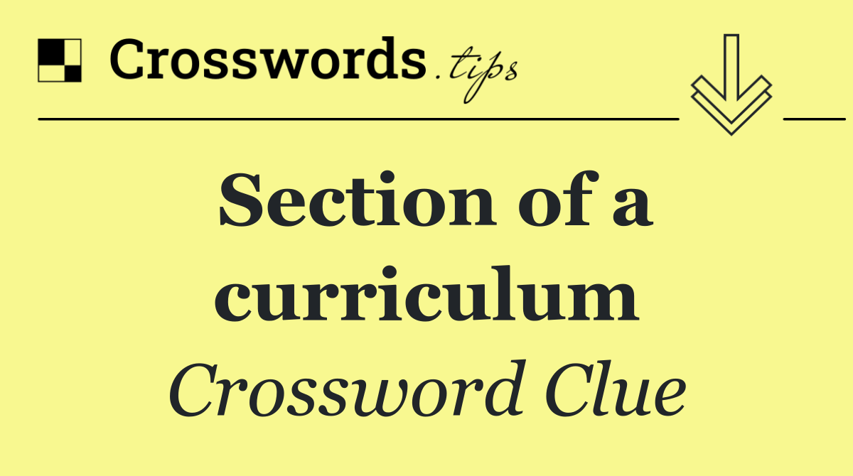 Section of a curriculum