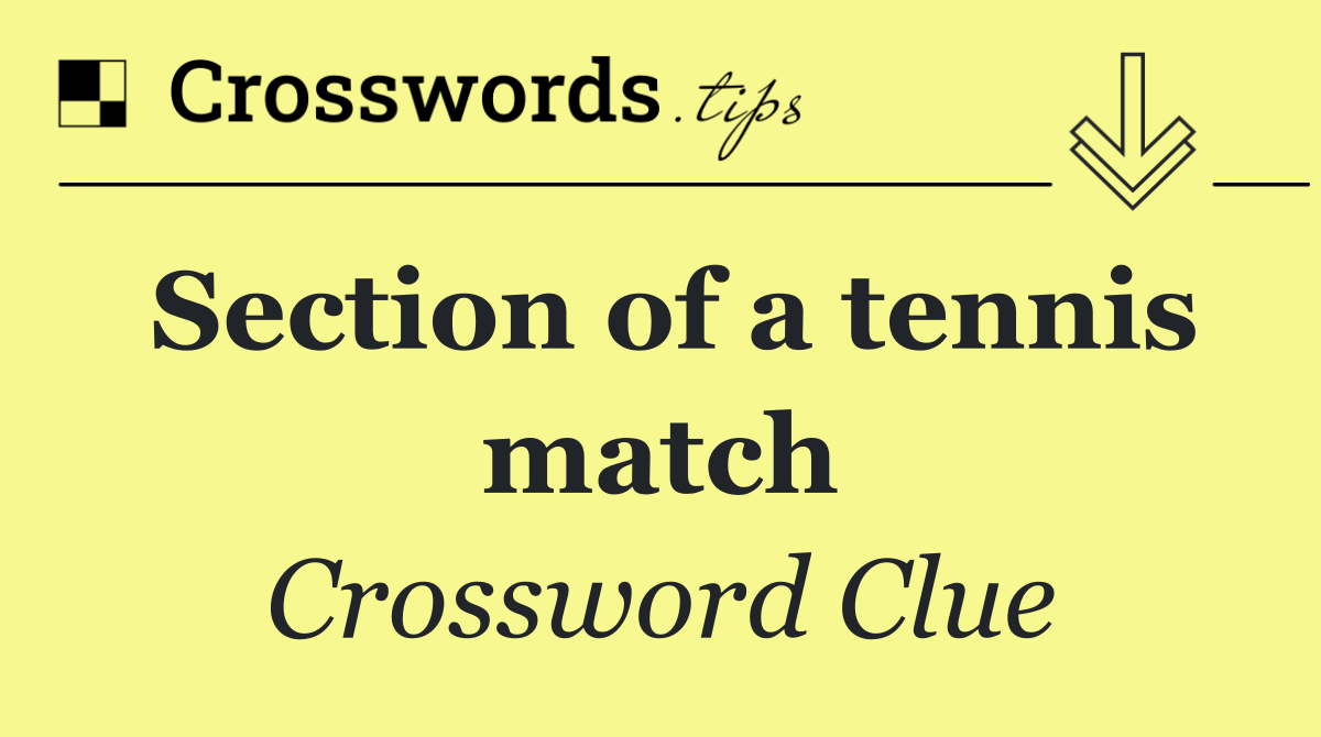 Section of a tennis match