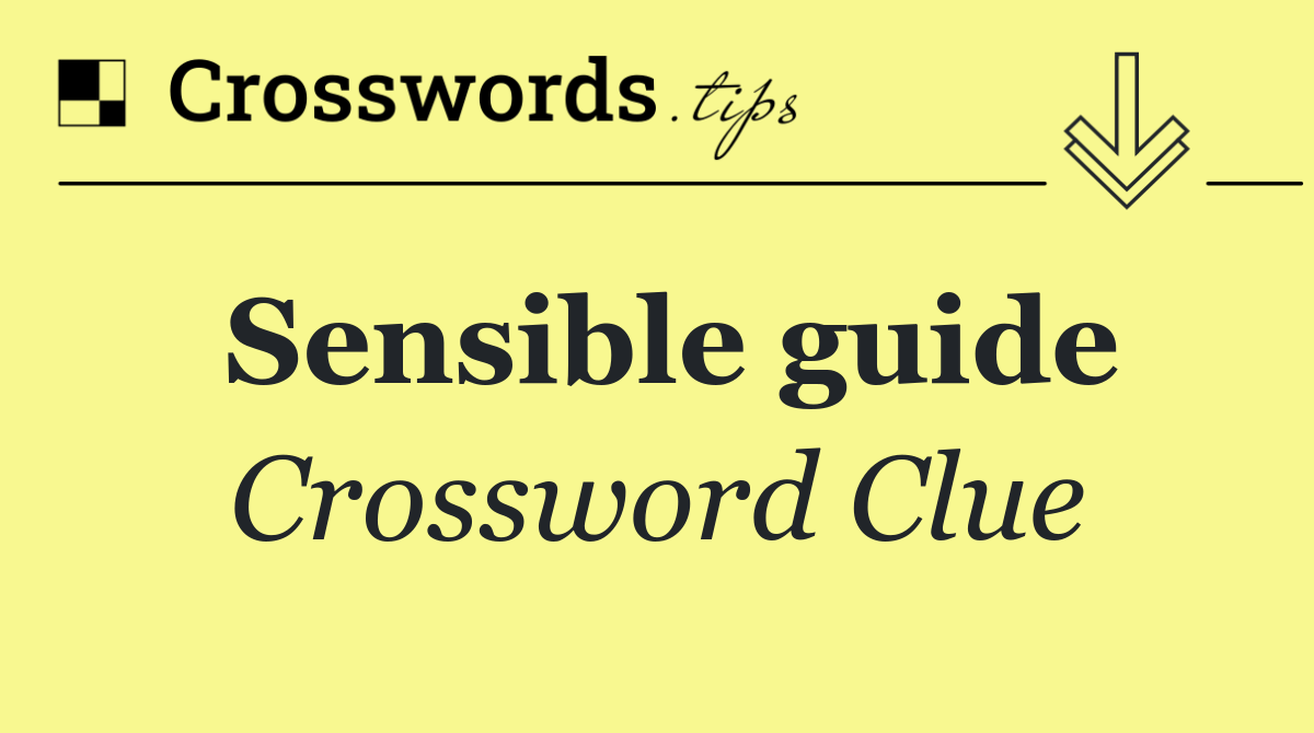 Sensible guide