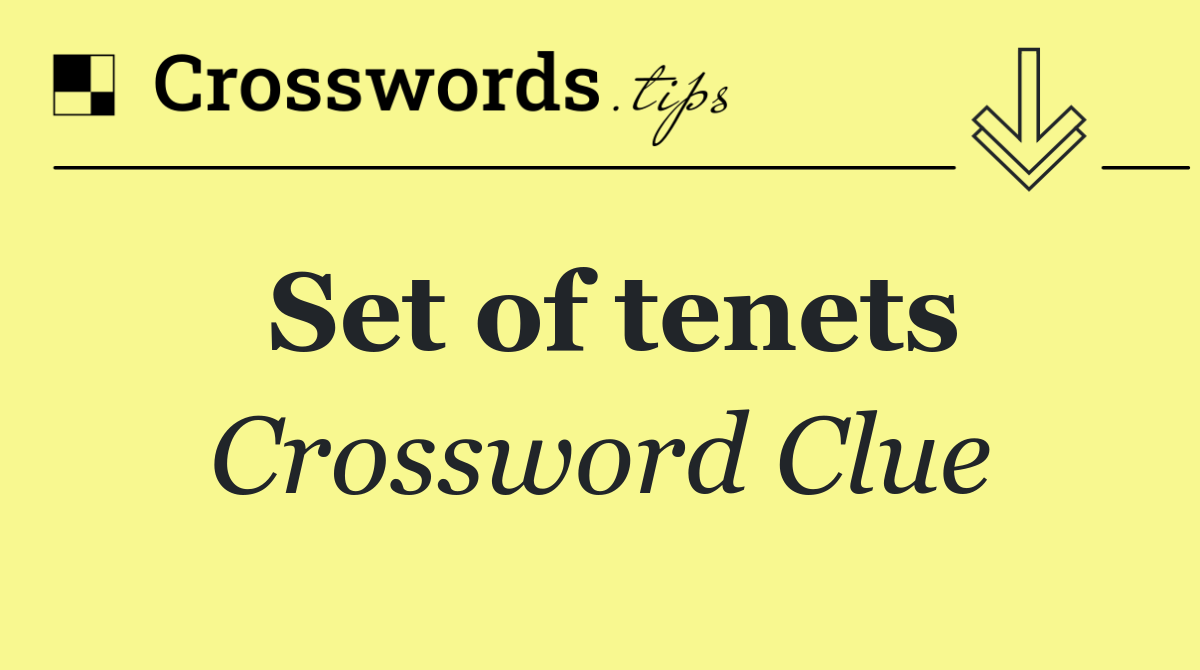 Set of tenets