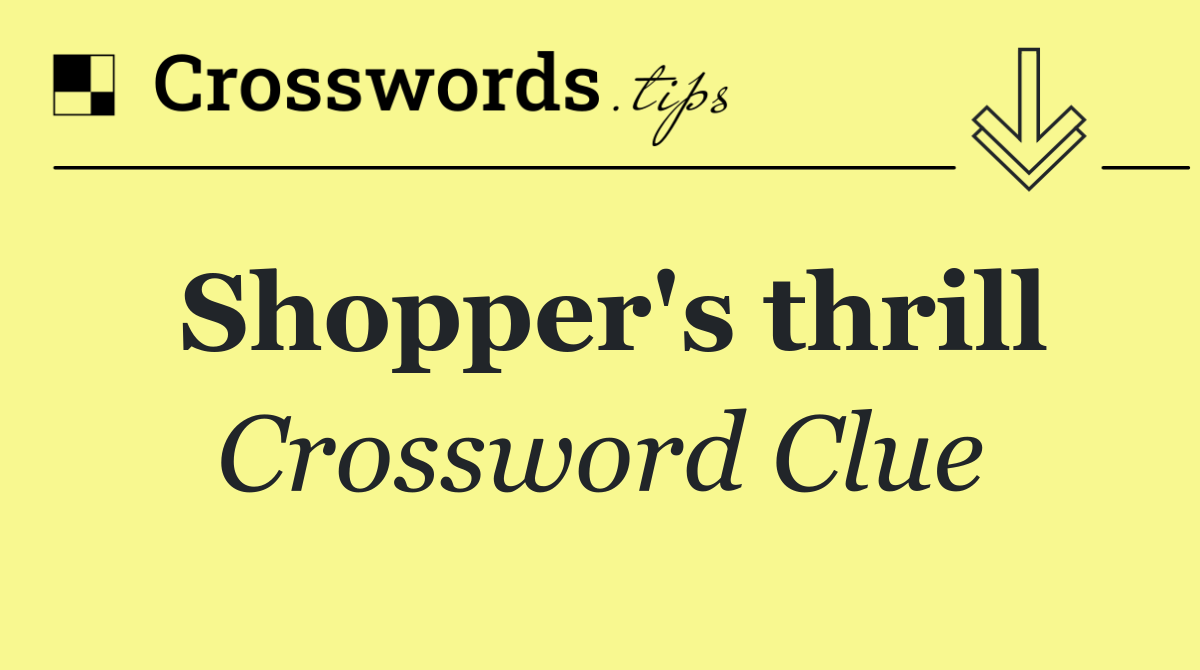 Shopper's thrill