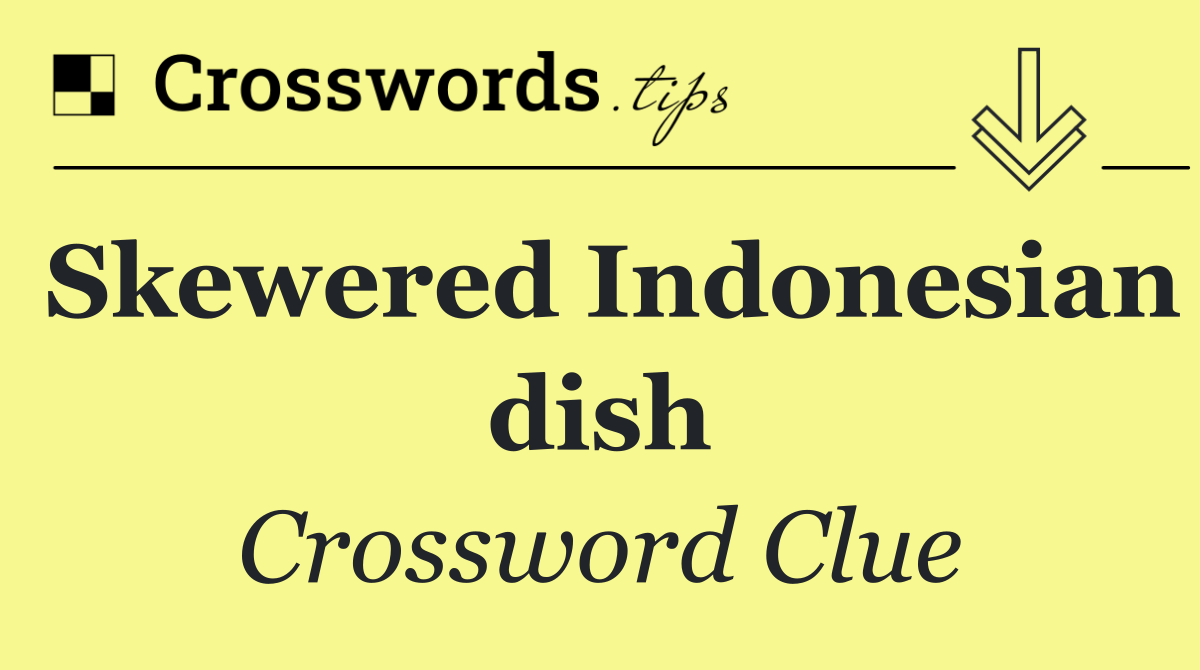 Skewered Indonesian dish
