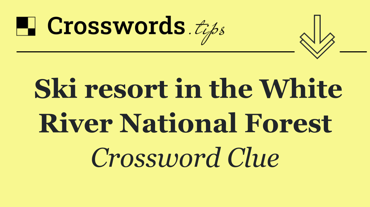 Ski resort in the White River National Forest
