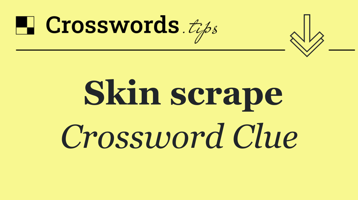 Skin scrape