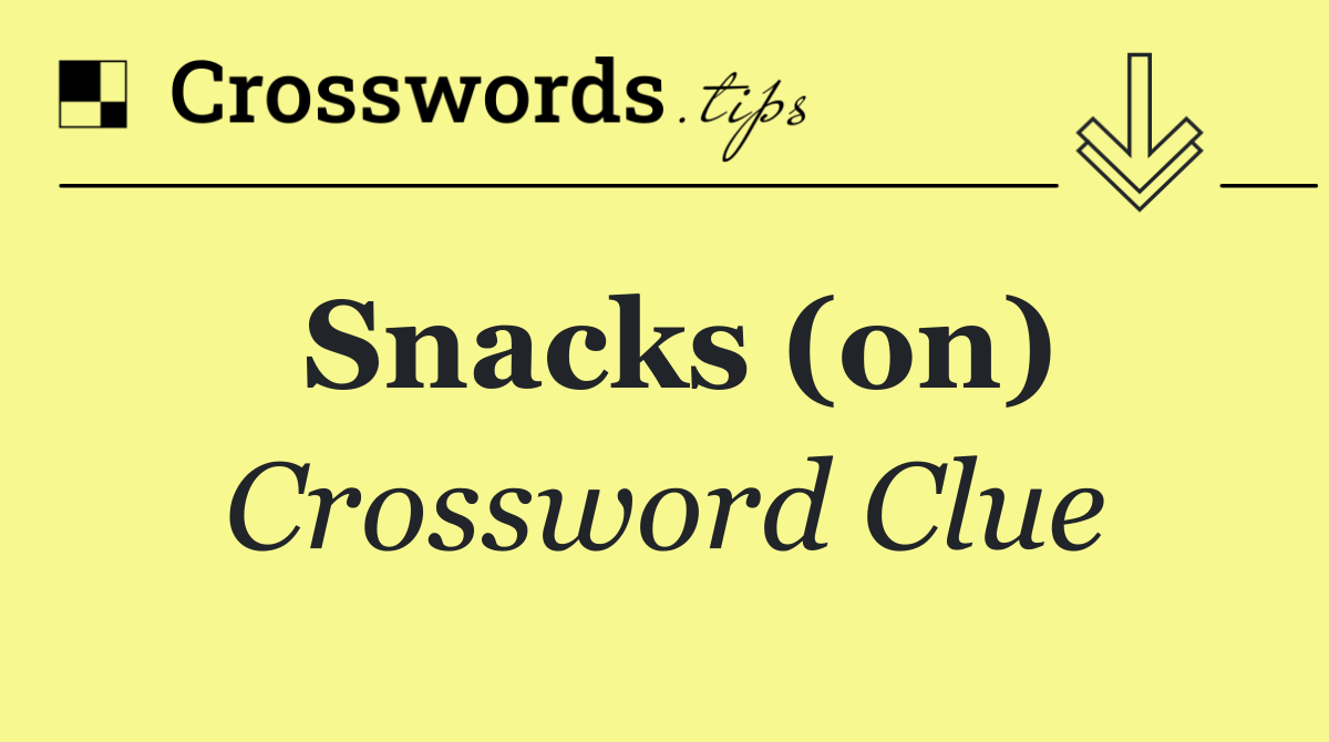 Snacks (on)