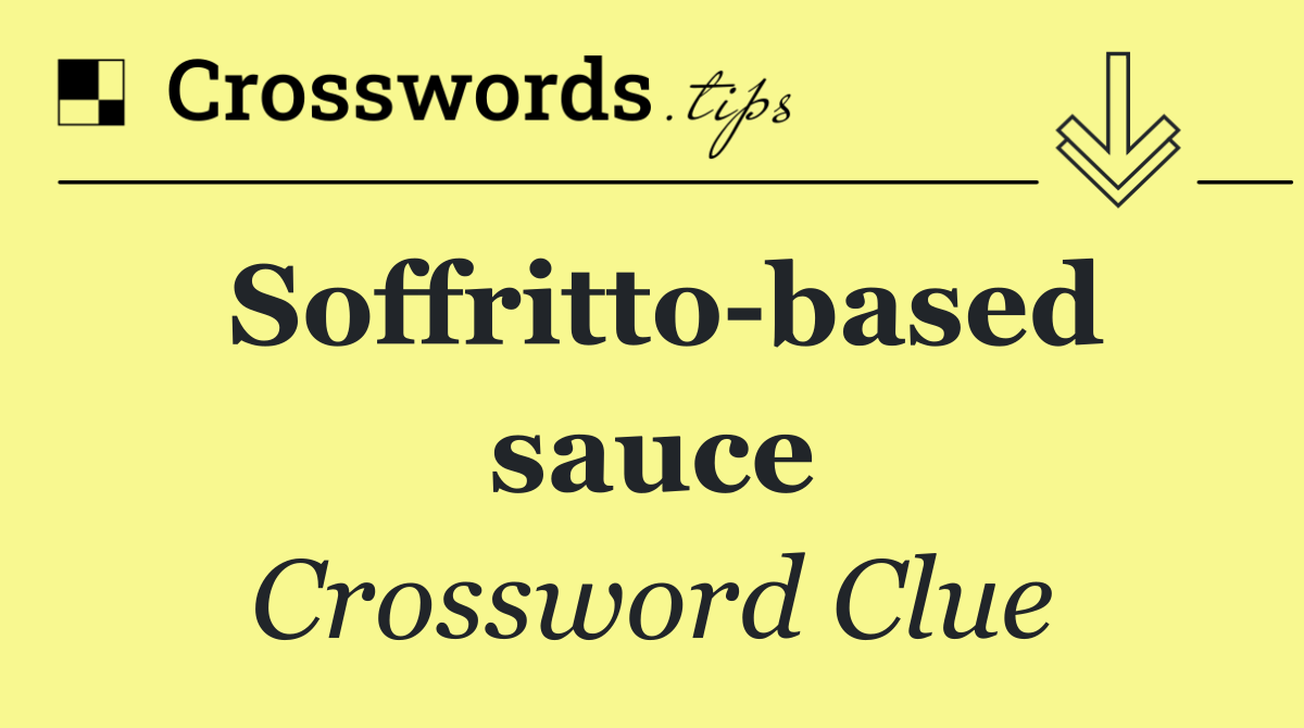 Soffritto based sauce