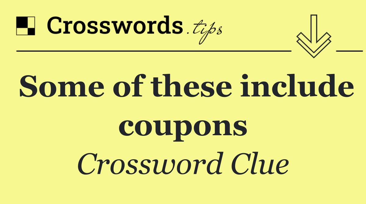 Some of these include coupons