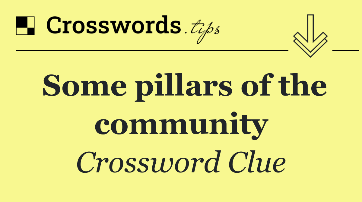 Some pillars of the community