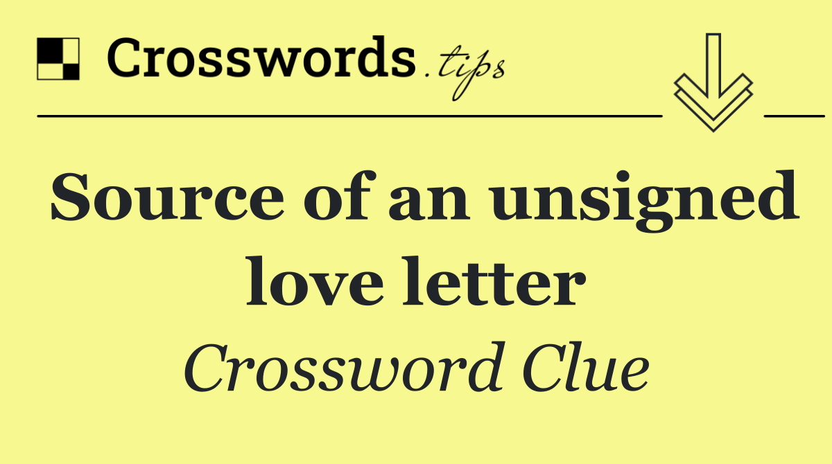 Source of an unsigned love letter