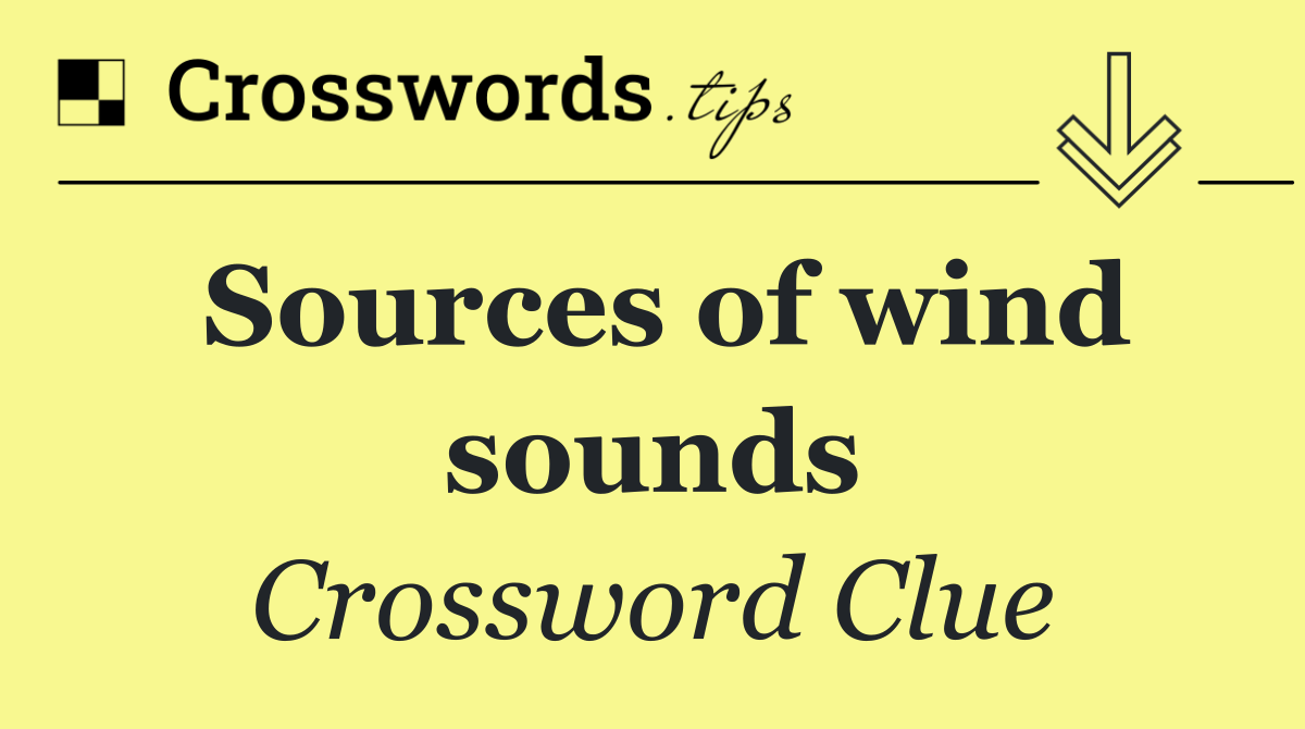 Sources of wind sounds