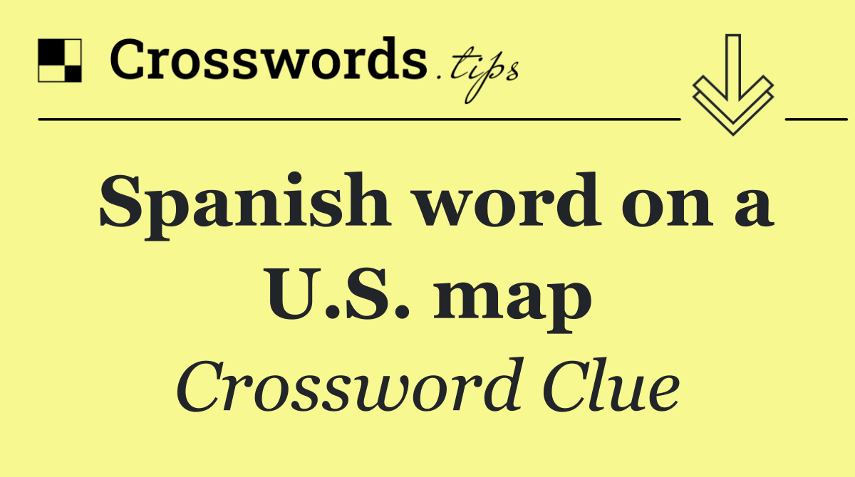 Spanish word on a U.S. map