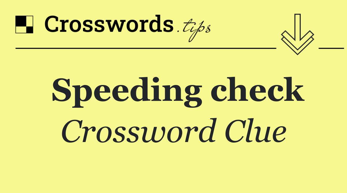 Speeding check