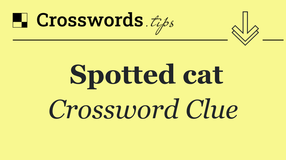 Spotted cat