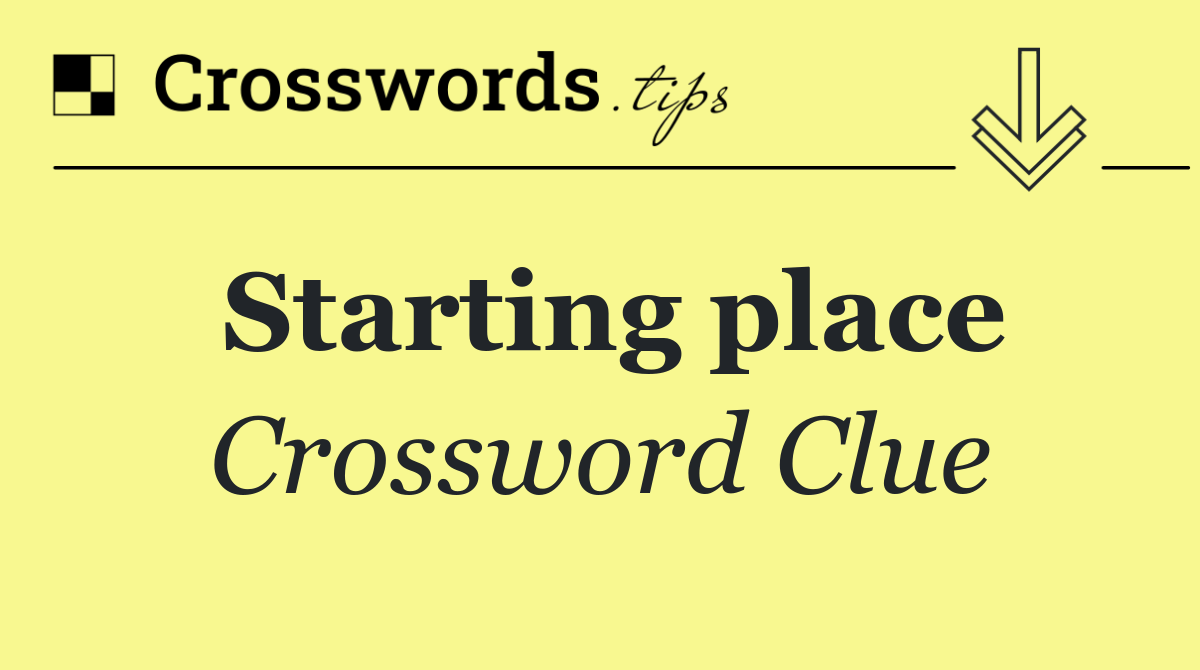 Starting place