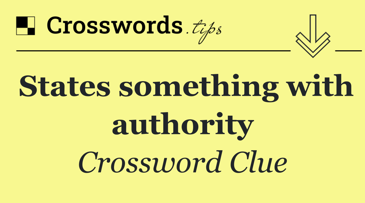States something with authority