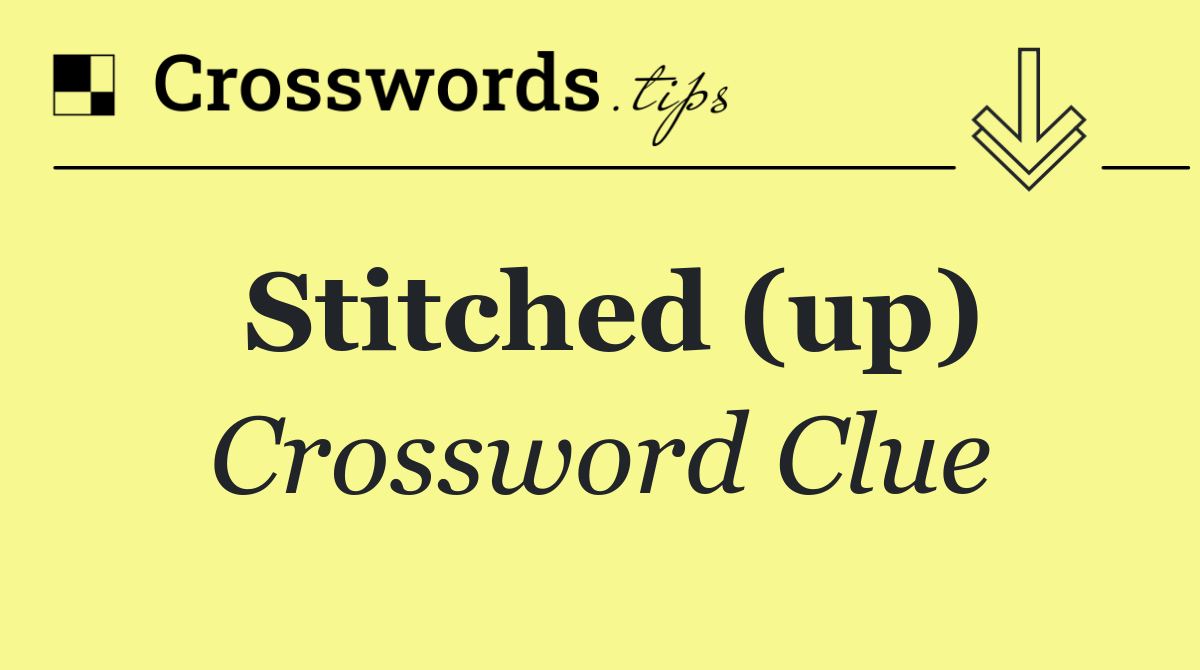 Stitched (up)