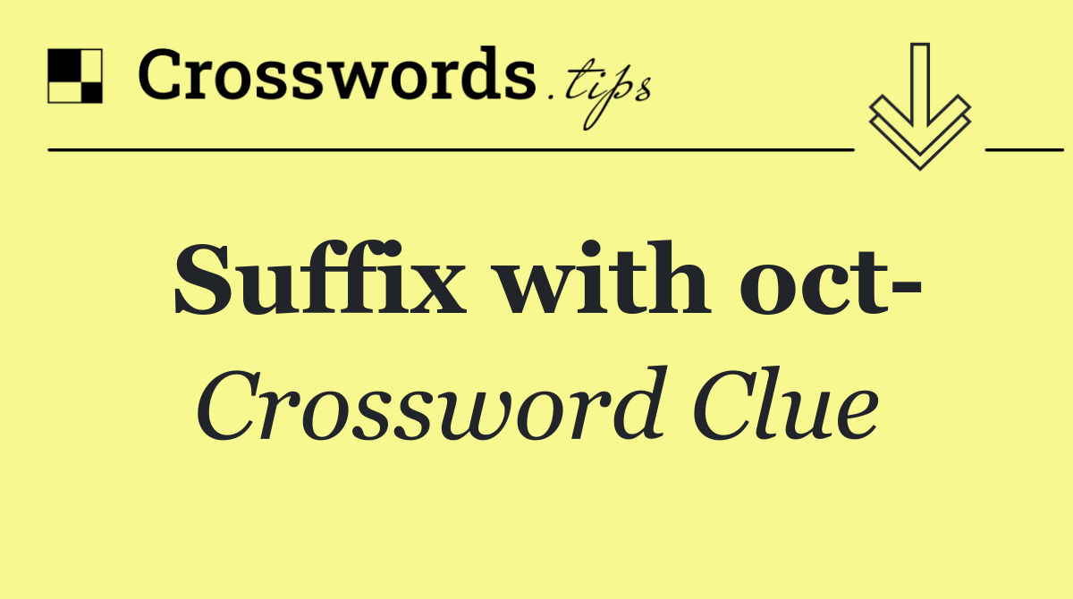 Suffix with oct 