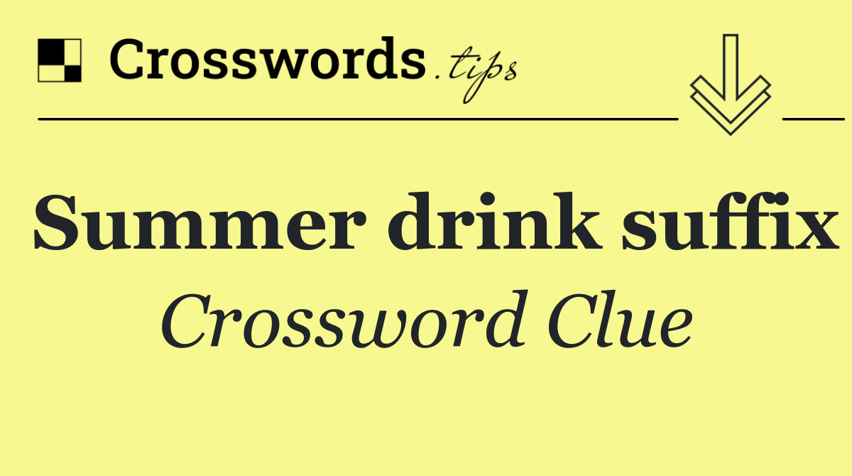 Summer drink suffix