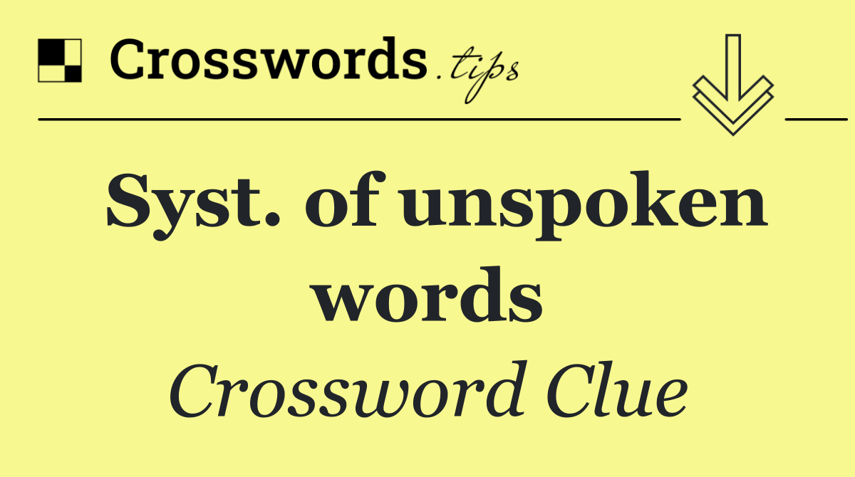 Syst. of unspoken words