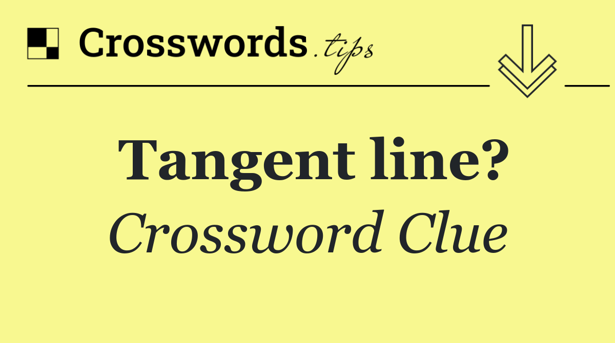 Tangent line?
