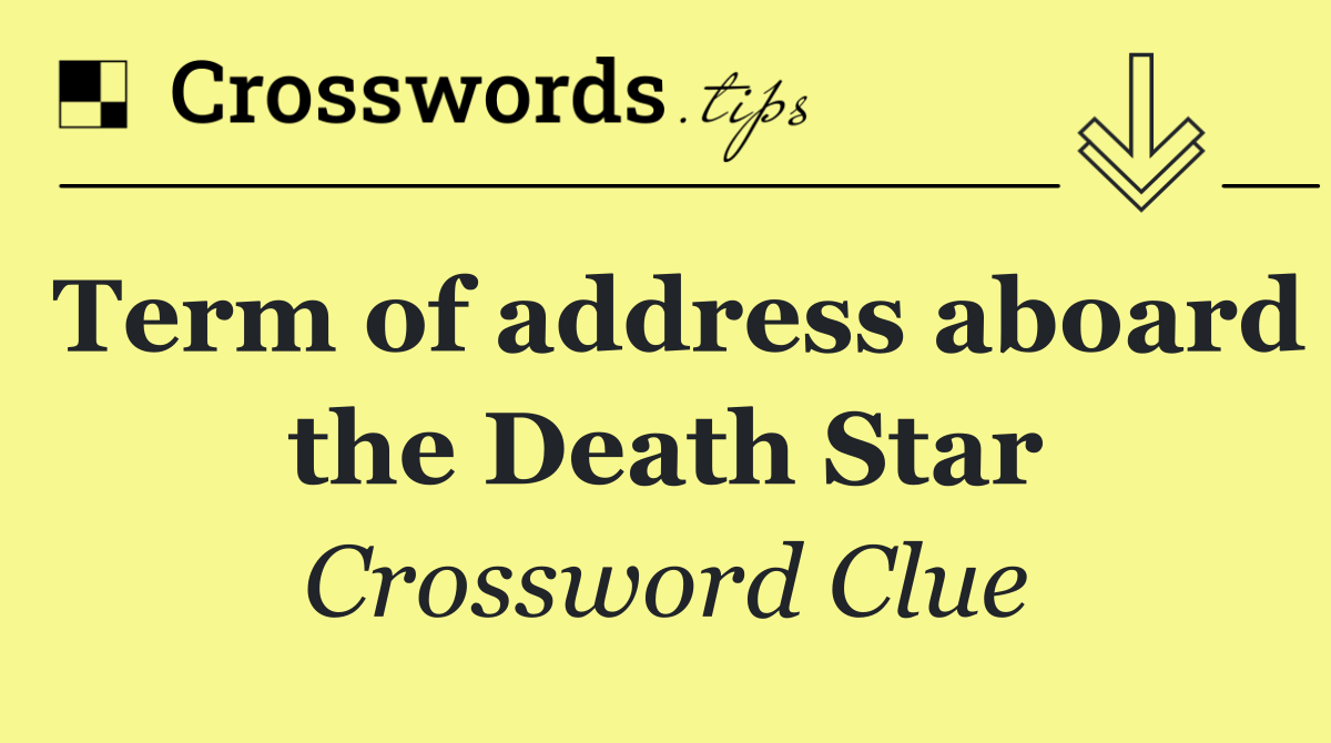 Term of address aboard the Death Star